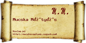Mucska Mátyás névjegykártya