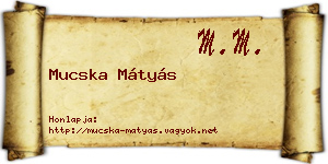 Mucska Mátyás névjegykártya